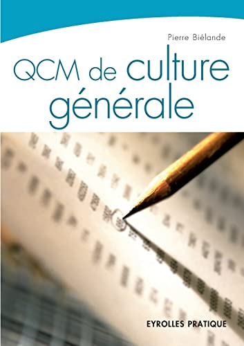 QCM : 300 questions et réponses concernant la culture générale