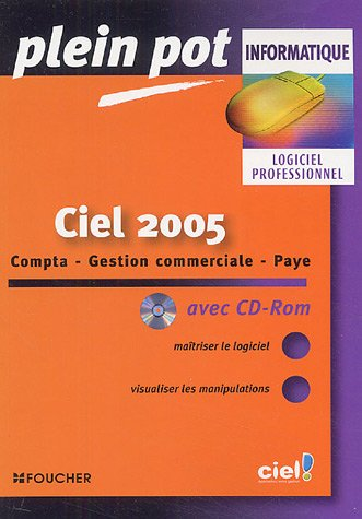 Ciel 2005 / Compta - Gestion commerciale - Paye