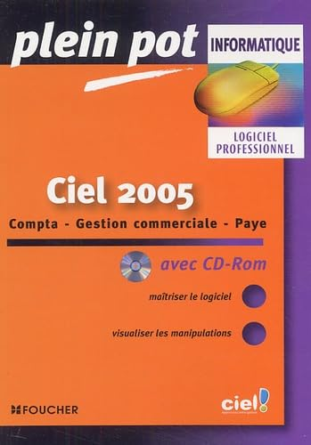 Ciel 2005 / Compta - Gestion commerciale - Paye