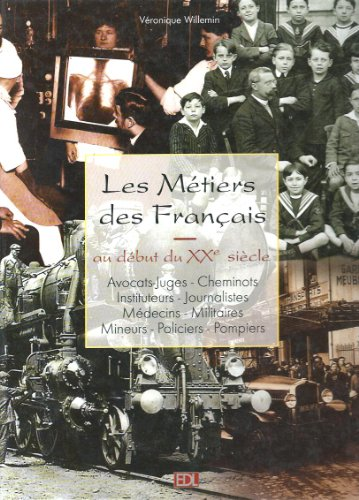 Les métiers des Français au début du XXe siècle