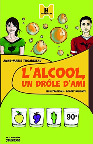 L'alcool, un drôle d'ami