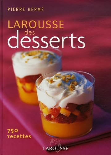 Larousse des desserts