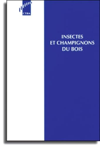 Insectes et champignons du bois