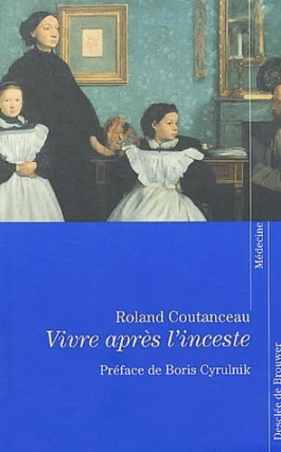 Vivre après l'inceste : Haïr ou pardonner ?