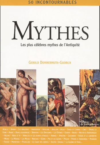 Mythes : les plus célèbres mythes de l'Antiquité