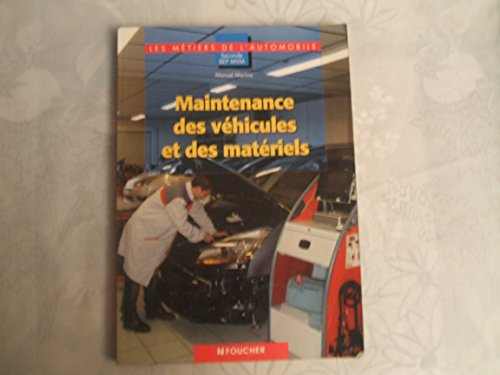 Maintenance des véhicules et des matériels BEP Maintenance de véhicules automobiles Seconde professionnelle