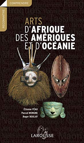 Arts d'Afrique, des Amériques et d'Océanie