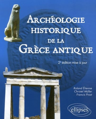 Archéologie historique de la Grèce antique