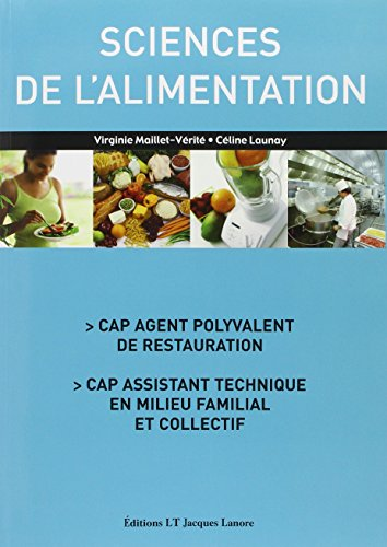 Sciences de l'alimentation : CAP agent polyvalent, CAP assistant technique en milieu familial et collectif