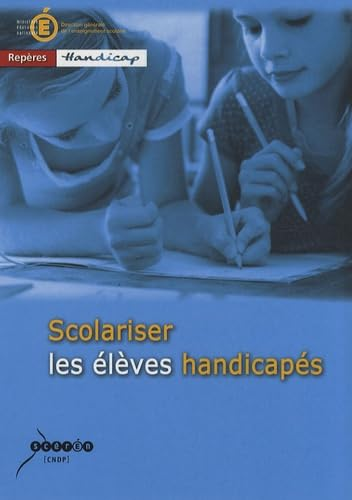 Scolariser les élèves handicapés