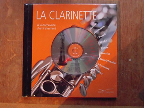 La clarinette. A la découverte d'un instrument