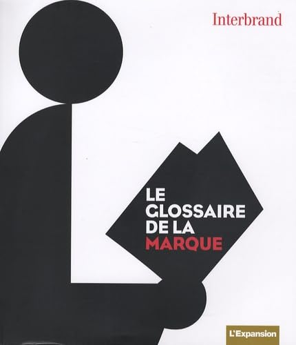 Le glossaire de la marque