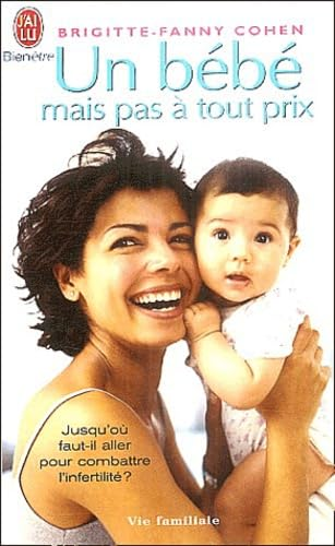 Un bébé mais pas à tout prix