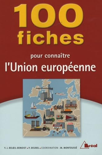 100 fiches pour connaître l'Union Européenne