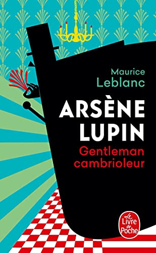 Arsène Lupin gentleman-cambrioleur