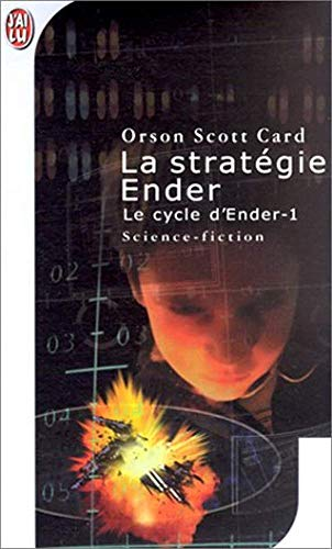 Le cycle d'Ender, 1. La stratégie Ender