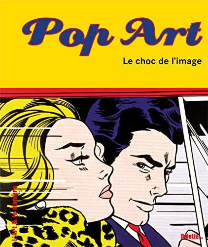 Pop art : le choc de l'image