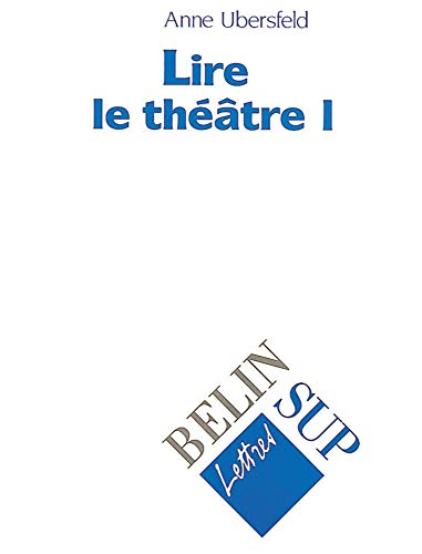 Lire le théâtre. I