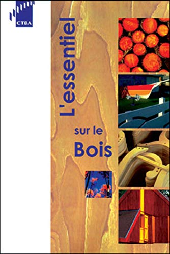 L' essentiel sur le bois