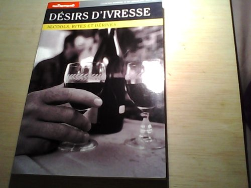 Désirs d'ivresse