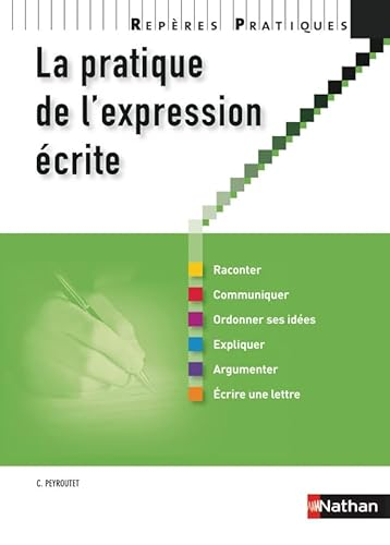 La pratique de l'expression écrite