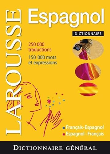 Dictionnaire g&eacute;n&eacute;ral fran&ccedil;ais-espagnol, espagnol-fran&ccedil;ais