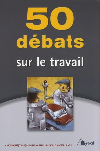 50 débats sur le travail