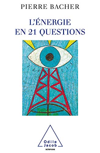 L' énergie en 21 questions