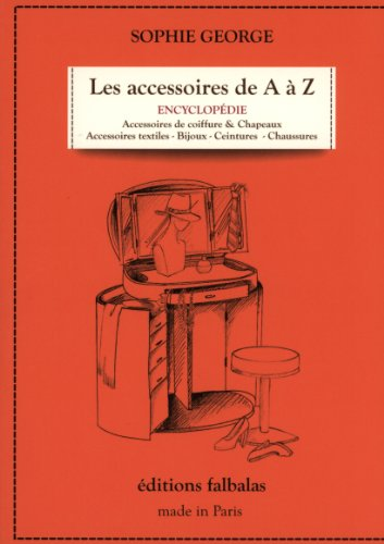 Les accessoires de A à Z