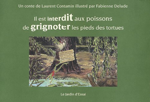 Il est interdit aux poissons de grignoter les pieds des tortues