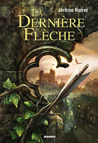 La dernière flèche