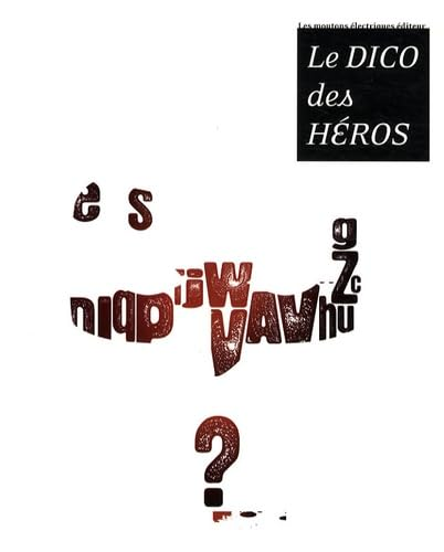 Le dico des héros