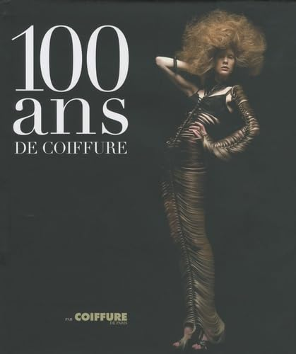 100 ans de coiffure