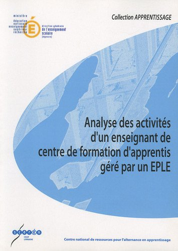 Analyse des activités d'un enseignant de centre de formation d'apprentis géré par un EPLE