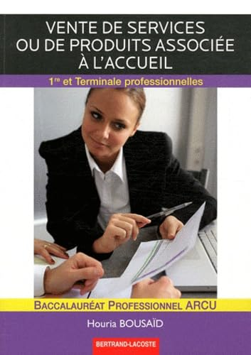 Vente de services ou de produits associée à l'accueil