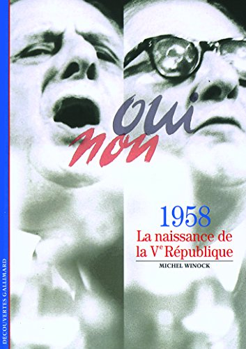 1958 : la naissance de la Ve république