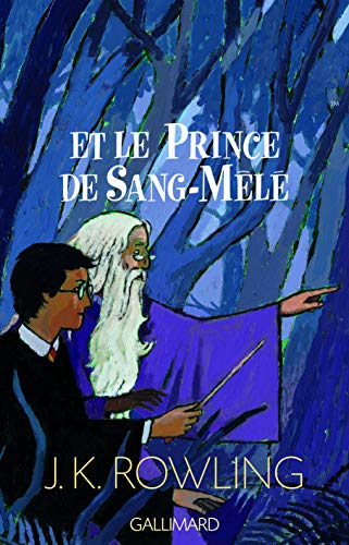 Harry Potter et le Prince de Sang-Mêlé tome 6