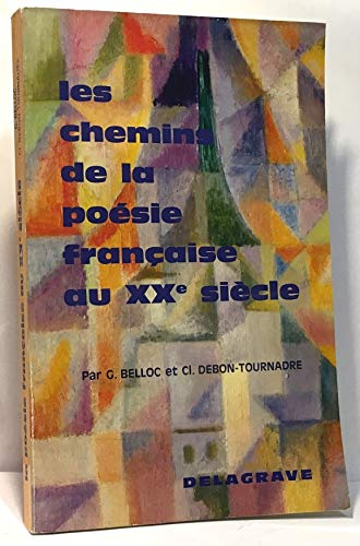 Les chemins de la poésie française au XXe siècle