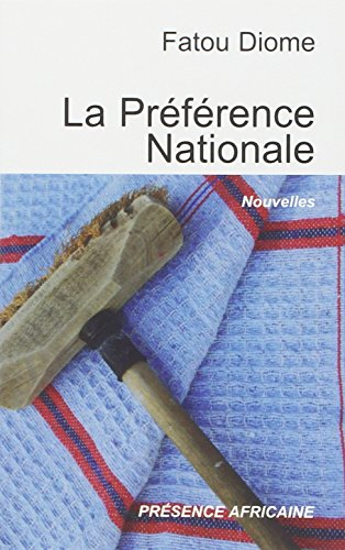 La préférence nationale : et autres nouvelles
