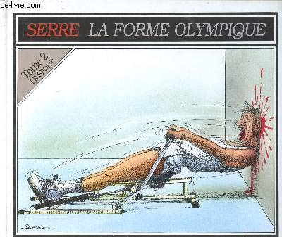 LA FORME OLYMPIQUE TOME 2 : LE SPORT