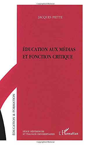 Education aux médias et fonction critique