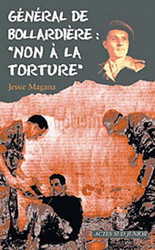 Général de Bollardière : non à la torture