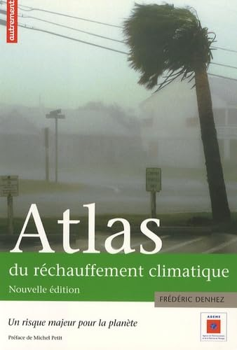 Atlas du réchauffement climatique
