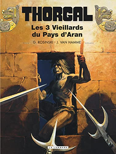 Thorgal, tome 3 : Les 3 Vieillards du Pays d'Aran