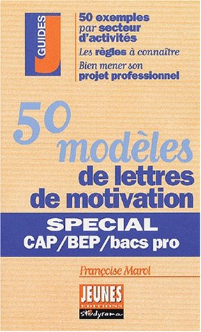50 modèles de lettres de motivation spécial CAP, BEP, BACS PRO