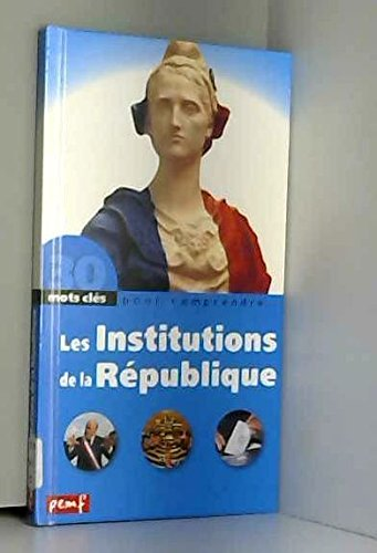 Les Institutions de la République