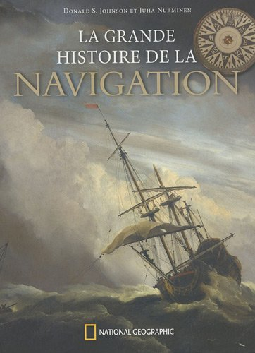 La grande histoire de la navigation