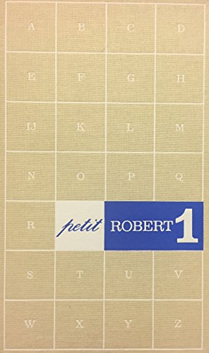 Le petit Robert 1: Dictionnaire alphabétique et analogique de la langue française