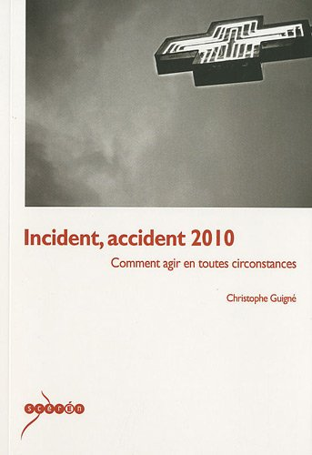 Incident, accident 2010