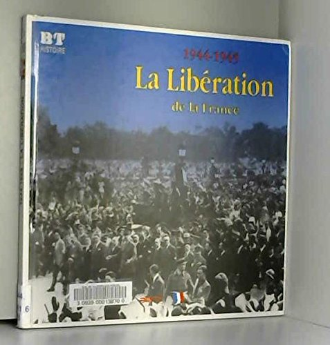 1944-1945 : la libération de la France